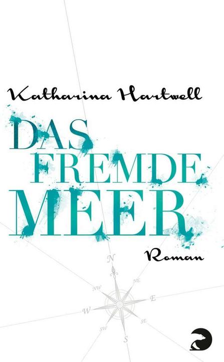 Produktbild Das Fremde Meer (Deutsch, Katharina Hartwell, 2014)