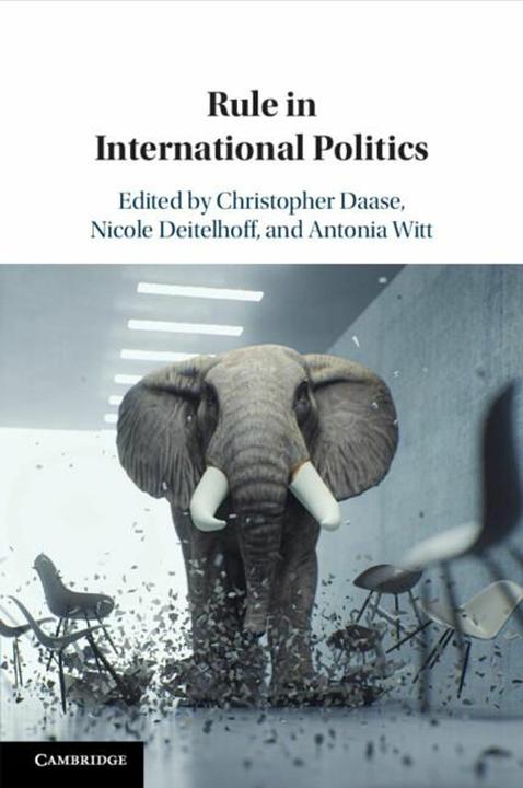Actual product image Rule in International Politics (English, Daase Christopher, Antonia Witt, Deitelhoff Nicole, 2024)