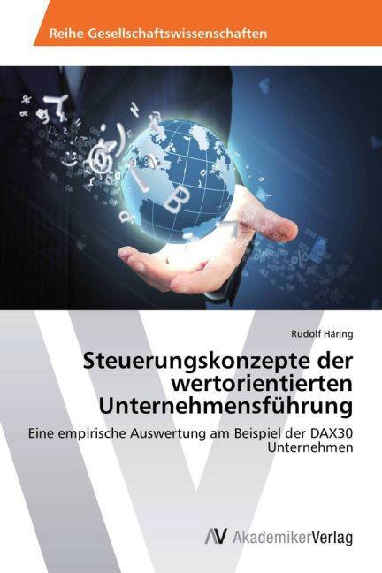 Produktbild Steuerungskonzepte der wertorientierten Unternehmensführung (Deutsch, Rudolf Häring, 2013)