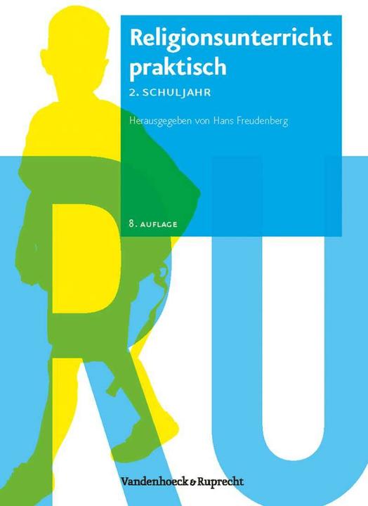 Immagine prodotto Religionsunterricht praktisch. 2. Schuljahr. Neubearbeitung (Tedesco, Karlo Meyer, Hans Freudenberg, Siegfried Macht, Michael Soemer, 2011)