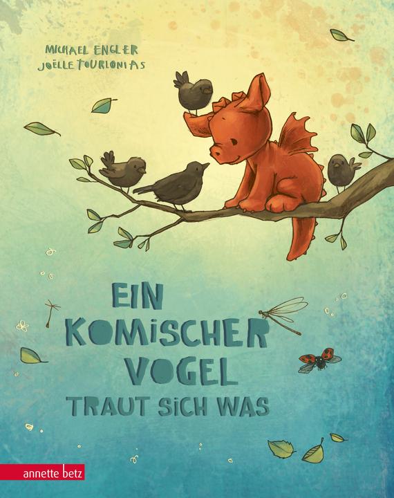 Produktbild Ein komischer Vogel traut sich was (Deutsch, Michael Engler, Joëlle Tourlonias, 2020)