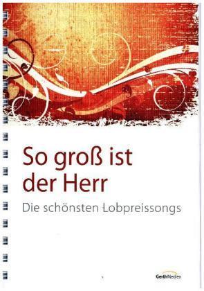 Immagine prodotto So gross ist der Herr. Liederbuch (Tedesco, Vari, 2009)