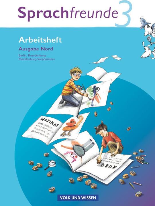 Actual product image Sprachfreunde 3. Schuljahr. Arbeitsbuch. Nord (German, Susanne Goblet, Heike Wessel, Heike Schindler, Andrea Knöfler, 2010)