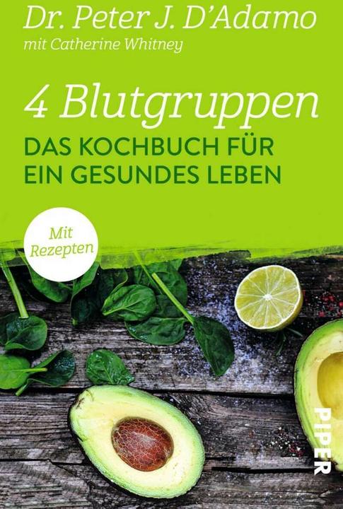 Immagine prodotto 4 Blutgruppen - Das Kochbuch für ein gesundes Leben (Tedesco, Peter J. D'Adamo, Catherine Whitney., 2014)