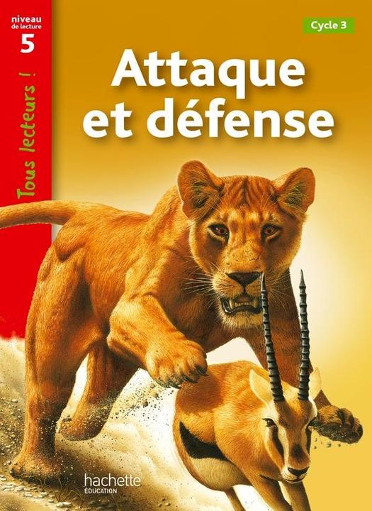 Actual product image Attaque et défense : cycle 3, niveau de lecture 5 (French, Robert Coupe, Lucile Galliot, McAllan Kate, 2011)