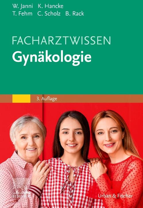 Produktbild Facharztwissen Gynäkologie (Deutsch, Wolfgang Janni, Tanja Fehm, Christoph Scholz, Katharina Hancke, Brigitte Rack, 2022)