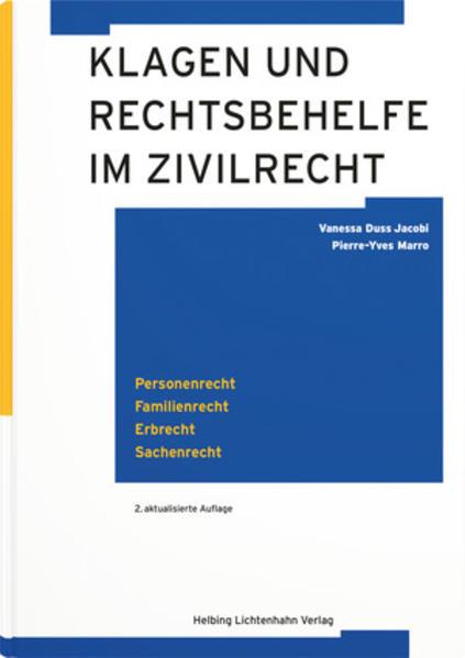 Produktbild Klagen und Rechtsbehelfe im Zivilrecht (Deutsch, Vanessa C. Duss Jacobi, Pierre-Yves Marro, 2022)