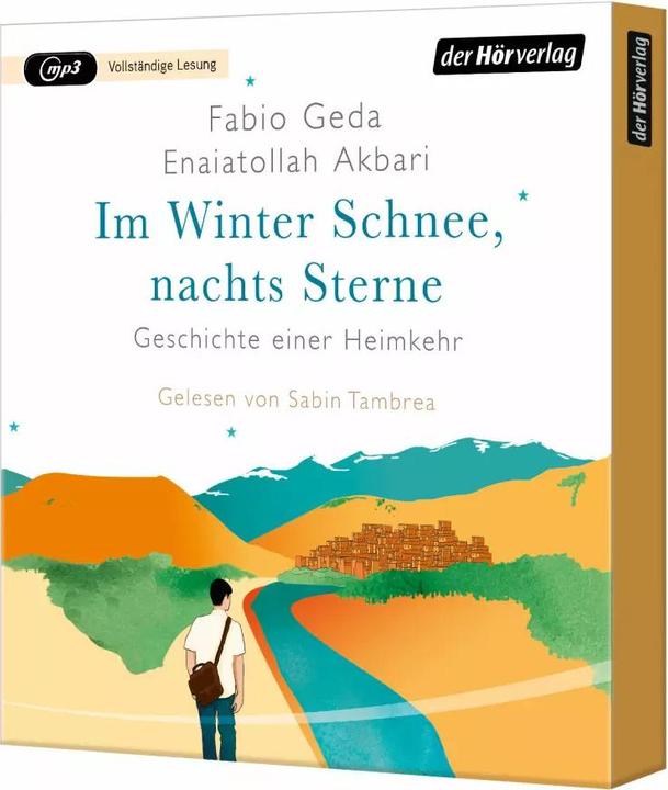 Image du produit En hiver la neige, la nuit les étoiles. Histoire d'un retour au pays (Fabio Geda, Sabin Tambrea, Enaiatollah Akbari, Allemand)