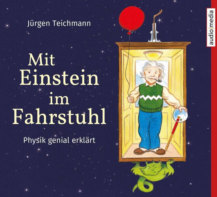 Produktbild DCD Mit Einstein im Fahrstuhl – Physik genial erklärt (Jürgen Teichmann, Anke Stoppa, Stefan Barth, Deutsch)