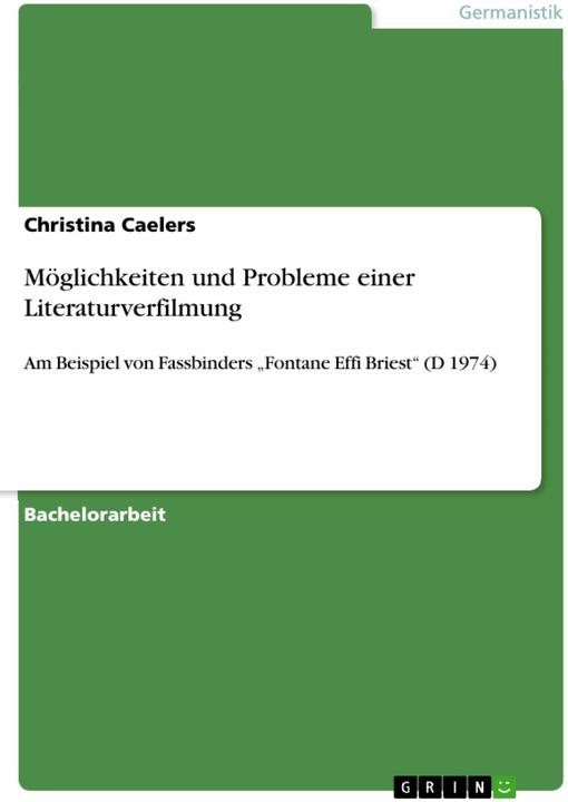 Actual product image Möglichkeiten und Probleme einer Literaturverfilmung (German, Christina Caelers, 2009)