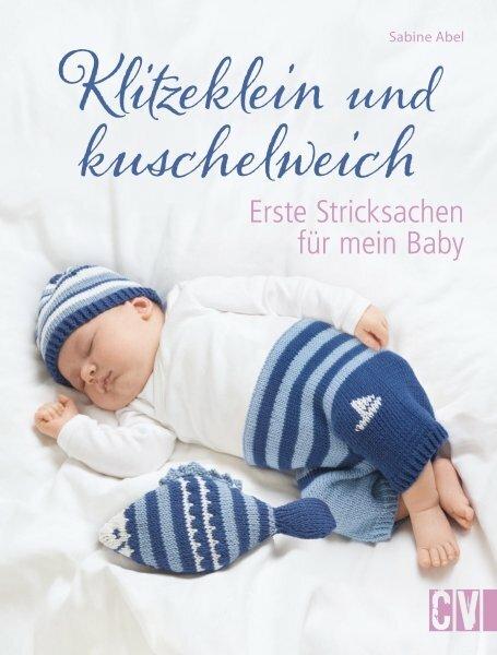 Actual product image Klitzeklein und kuschelweich (German, Sabine Abel, 2021)
