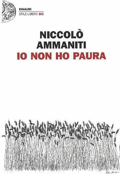 Actual product image Io non ho paura (Italian, Niccolò Ammaniti, 2011)