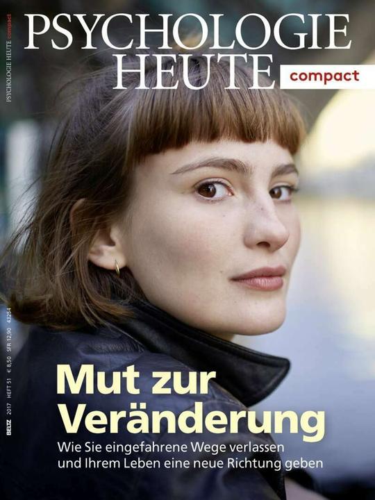 Produktbild Psychologie Heute Compact 51: Mut zur Veränderung (Deutsch, 2017)