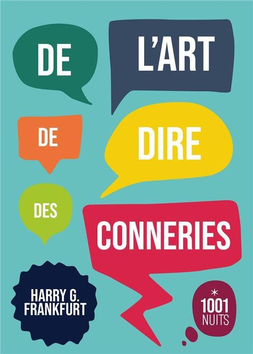 Produktbild Fayard De l'art de dire des conneries (On bullshit) (Französisch, Frankfurt Harry G., 2020)