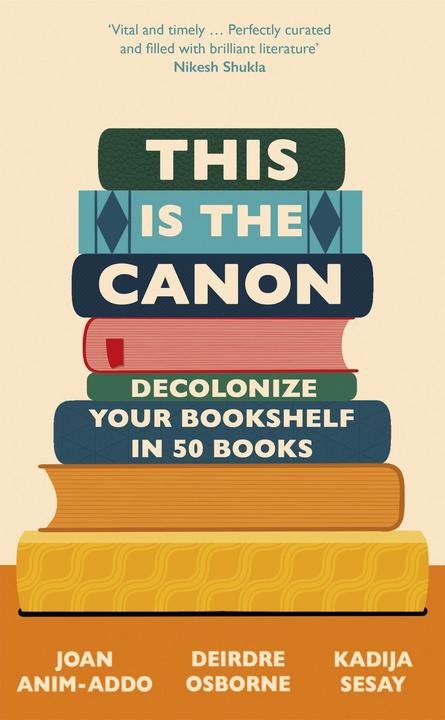 Produktbild This is the Canon (Englisch, Deirdre Osborne, Joan Anim-Addo, Kadija Sesay George, 2021)