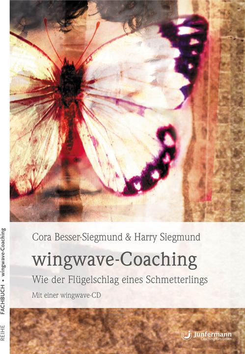 Image du produit Wingwave-Coaching: Wie der Flügelschlag eines Schmettlings (Allemand, Cora Besser-Siegmund, 2015)