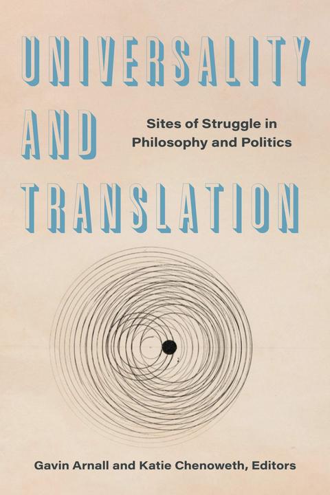 Image du produit Universality and Translation (Anglais, Gavin Arnall, Katie Chenoweth, 2025)