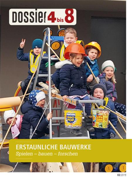 Produktbild Dossier «4 bis 8»: ERSTAUNLICHE BAUWERKE (Deutsch, Autorinnenteam, 2019)