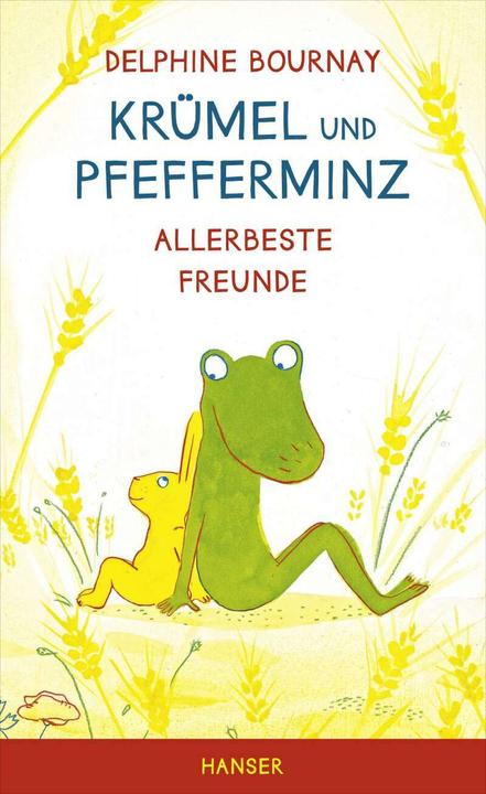 Produktbild Krümel und Pfefferminz. Allerbeste Freunde (Deutsch, Delphine Bournay, Julia Süssbrich, 2013)