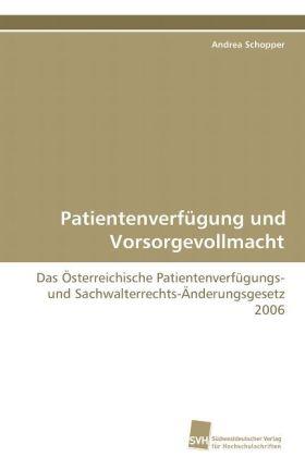 Image du produit Patientenverfügung und Vorsorgevollmacht (Allemand, Andrea Schopper, 2008)