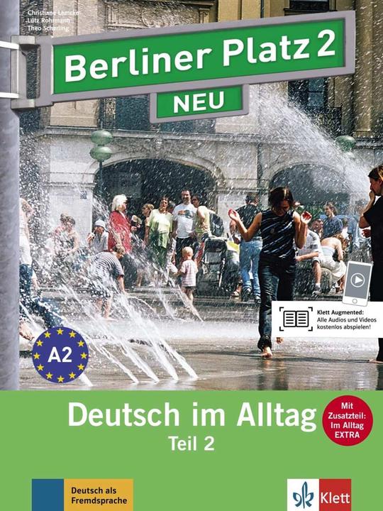 Actual product image Berliner Platz 2 NEU in Teilbänden - Lehr- und Arbeitsbuch 2, Teil 2 mit Audio-CD und 'Im Allta (German, Susan Businessman, Christiane Lemcke, Lutz pipe man, Margret Rodi, Theo Scherling, 2013)