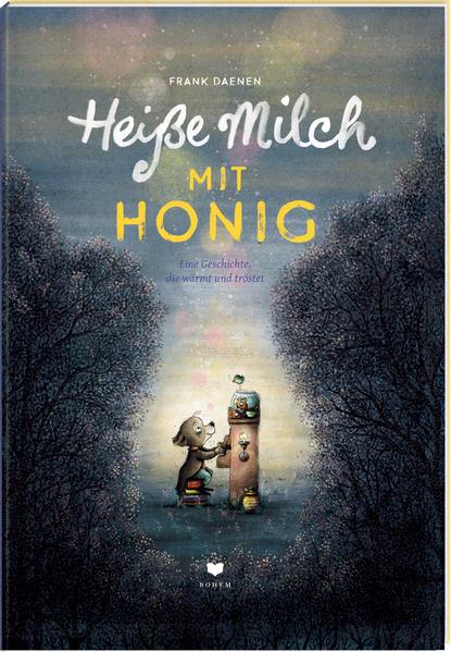 Produktbild Heisse Milch mit Honig (Deutsch, Frank Daenen, 2021)