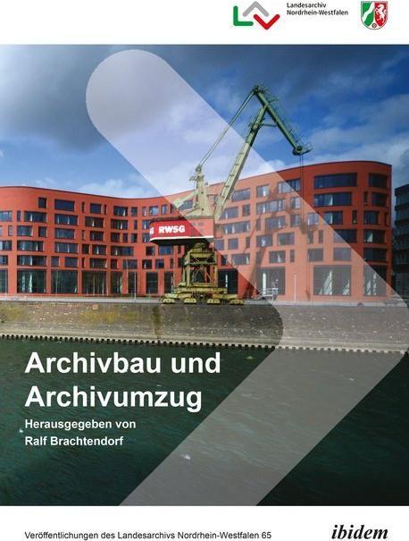 Produktbild Archivbau und Archivumzug (Deutsch, Ralf Brachtendorf, 2017)