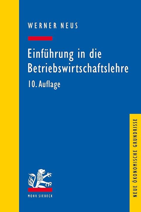 Actual product image Einführung in die Betriebswirtschaftslehre aus institutionenökonomischer Sicht (German, Werner Neus, 2018)