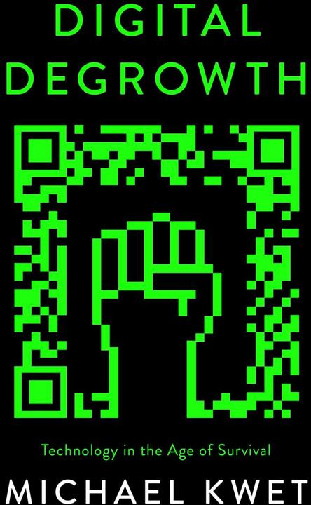 Image du produit Digital degrowth (Anglais, Michael Kwet, 2024)
