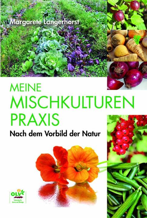 Produktbild Meine MischKulturenpraxis (Deutsch, Margarete Langerhorst, 2023)