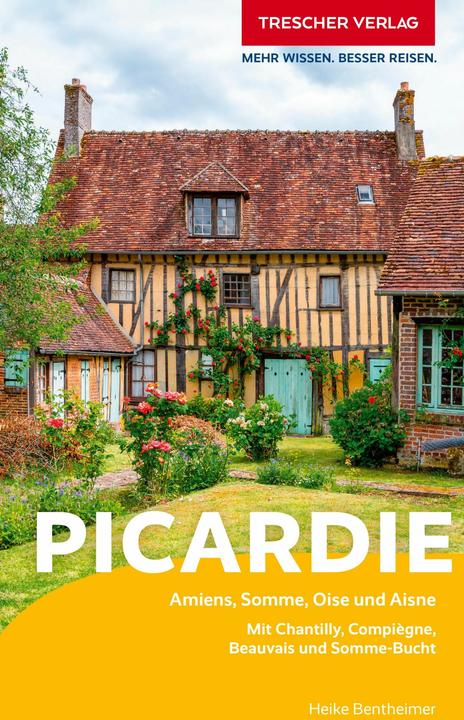 Produktbild Reiseführer Picardie (Deutsch, Heike Bentheimer, 2024)