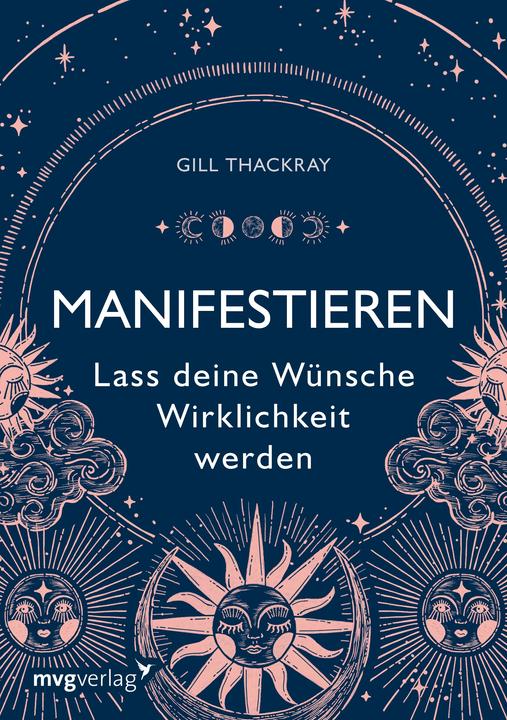 Immagine prodotto Manifestieren – Lass deine Wünsche Wirklichkeit werden (Tedesco, Gill Thackray, 2023)