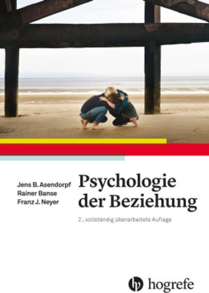 Produktbild Psychologie der Beziehung (Deutsch, Franz J. Neyer, 2017)