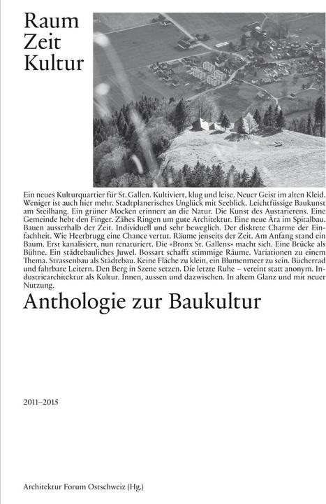 Image du produit Raum. Zeit. Kultur (Allemand, Marina Hämmerle, Forum d'architecture de Suisse orientale, Andrea Wiegelmann, Rahel Hartmann Suisse, Gerhard Mack, Ueli Vogt, Thomas Schregenberger, 2016)