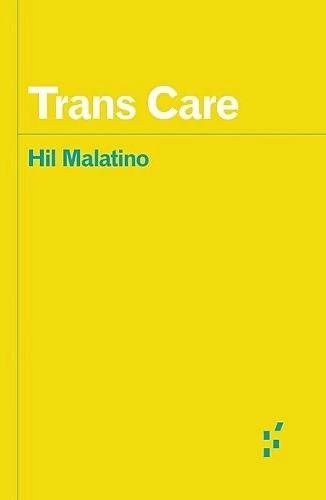 Immagine prodotto Cura dei trans (Inglese, Hil Malatino, 2020)