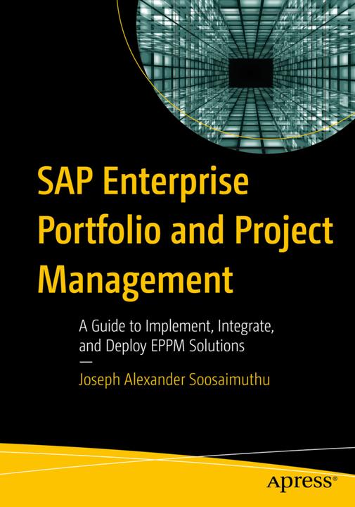 Produktbild SAP Enterprise Portfolio and Project Management (Joseph Alexander Soosaimuthu, 2022)