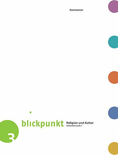 Produktbild Blickpunkt 3. Religion und Kultur. Kommentar (Deutsch, Autorenteam, 2013)