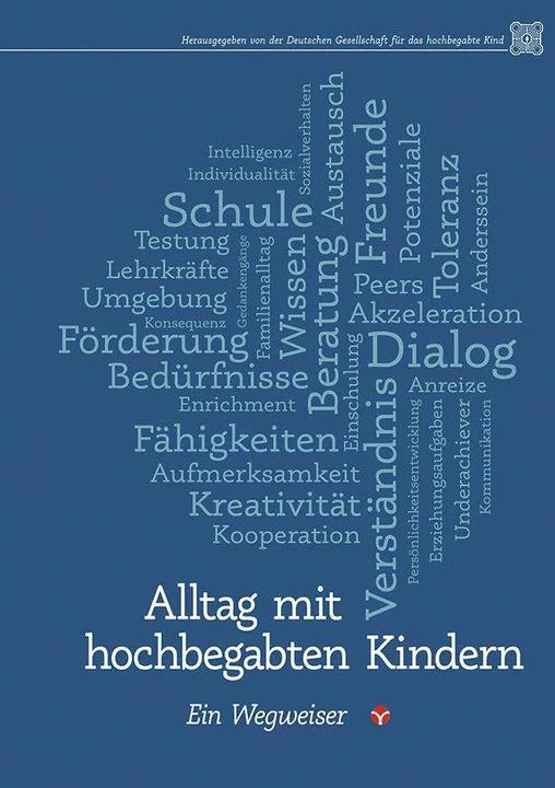 Produktbild Alltag mit hochbegabten Kindern (Deutsch, Tomke Müller, Jutta Kocke, Deutsche Gesellschaft für das hochbegabte Kind, Ellen Evers, Anne Rössel, Petra Leinigen, Inge Hausen-Müller, Vera Losemann, Martina Rosenboom, 2017)