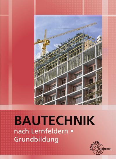 Image du produit Deck:Bautechnik nach Lernfeldern (Allemand, Martinua, Pierre/Traub, Meike/Peschel, Pont, 2024)