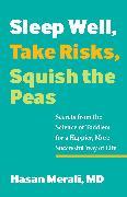 Image du produit Sleep Well, Take Risks, Squish the Peas (Anglais, Hasan Merali, 2024)