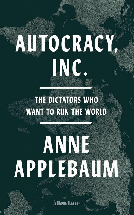 Immagine prodotto Autocracy, Inc (Inglese, Applebaum Anne, 2024)