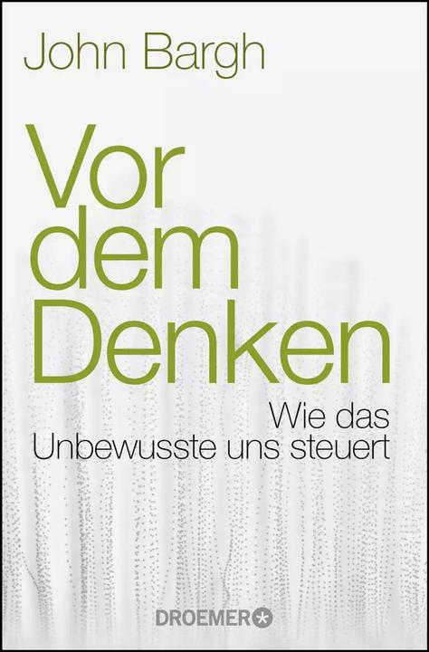 Actual product image Vor dem Denken (German, John Bargh, 2022)