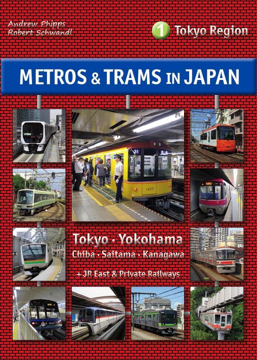 Immagine prodotto Metros & Trams in Japan 1: Tokyo Region (Tedesco, Robert Schwandl, Andrew Phipps, 2016)