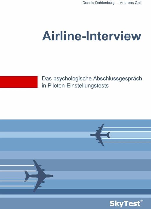 Produktbild SkyTest® Airline-Interview (Deutsch, Dennis Dahlenburg, Andreas Gall, 2014)