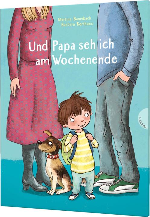 Produktbild Und Papa seh ich am Wochenende (Deutsch, Martina Baumbach, 2020)