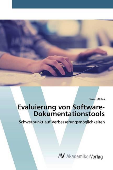 Actual product image Evaluierung von Software-Dokumentationstools (Yasin Aktas, 2020)
