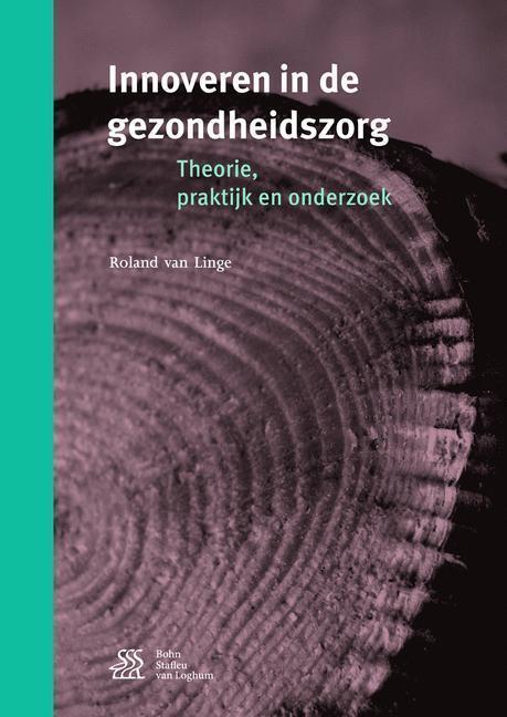 Produktbild Innoveren in de gezondheidszorg (Roland van Linge, 2017)