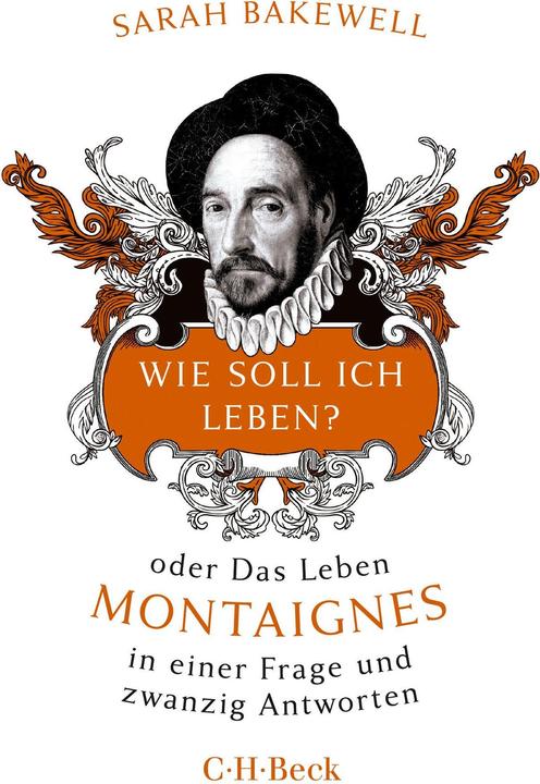 Actual product image Wie soll ich leben? (German, Sarah Bakewell, Rita Seuss, 2023)