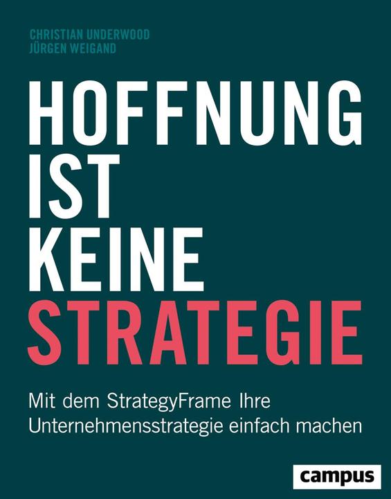 Produktbild Hoffnung ist keine Strategie (Deutsch, Jürgen Weigand, Christian Underwood, 2022)