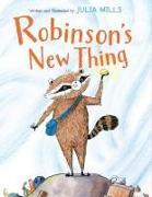 Actual product image Robinson's New Thing (English, Julia Mills, 2025)